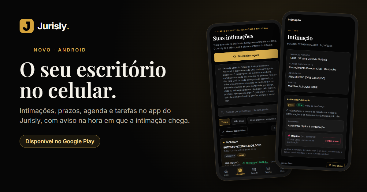 Duas telas do app Jurisly no Android: a lista de intimações e uma intimação com a análise e o botão Contar prazo.
