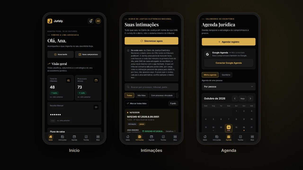 Três telas do app Jurisly no Android: Início com o resumo do escritório, a lista de intimações e o calendário da agenda.